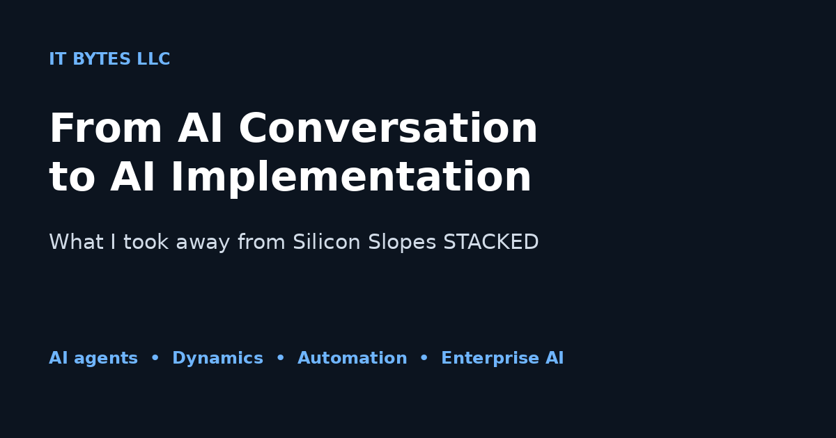 IT Bytes article graphic about AI implementation and Silicon Slopes STACKED